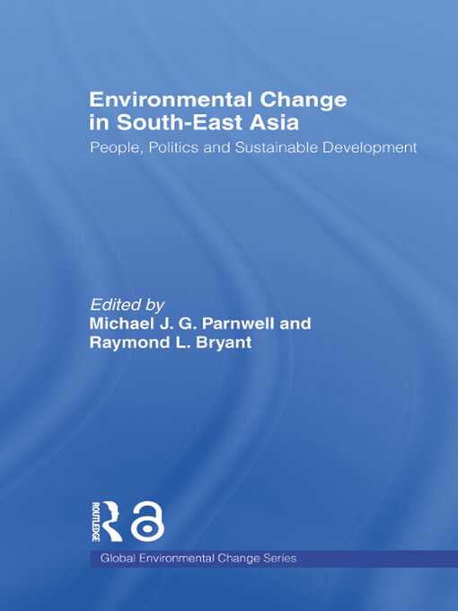 Title details for Environmental Change in South-East Asia by Raymond Bryant - Wait list